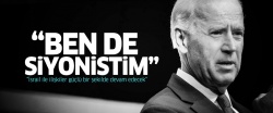 Biden: 'Ben de Siyonistim..'