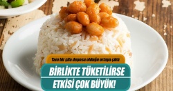 Birlikte tüketilirse etkisi çok büyük!..