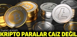Diyanet: 'Kripto paralar caiz değil!..'