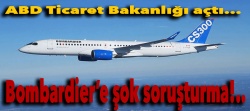 ABD Ticaret Bakanlığı, Bombardier'e soruşturması açtı