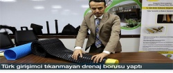 Türk zekası... Tıkanmayan drenaj borusu yaptı!..