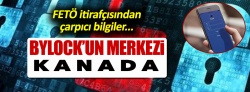 Bylock'un merkezi Kanada!..