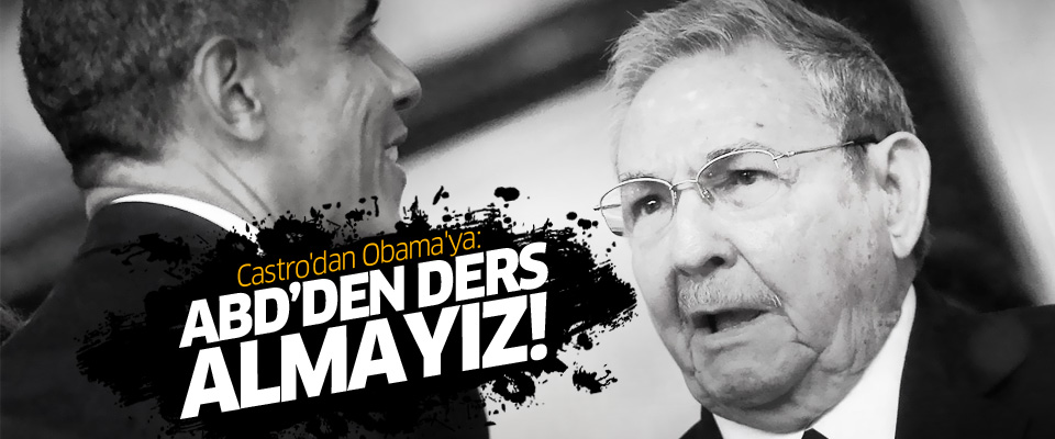 Castro'dan Obama'ya şok sözler!