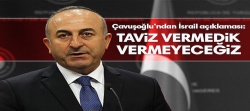 Çavuşoğlu: Ambargodan taviz vermeyiz