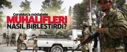 Cerablus'a müdahele muhalifleri nasıl birleştirdi?