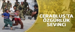 Cerablus'ta 'özgürlük' sevinci!..