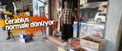 Cerablus'ta hayat normale dönüyor