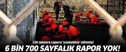 CIA işkence raporu 'yanlışlıkla' buhar olmuş!
