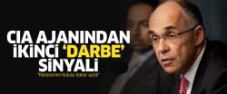 CIA ajanından ikinci 'darbe' açıklaması!..
