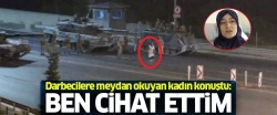 Darbecilere meydan okuyan kadın: Ben cihat ettim