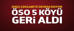 ÖSO, DAEŞ'ten 5 köyü geri aldı