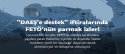 "DAEŞ'e destek" iftiralarında FETÖ’nün parmak izleri..