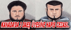Kanada’da 3 DAEŞ üyesine hapis cezası..