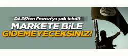 DAEŞ'den Fransa'ya tehdit!