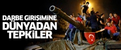 Darbe girişimine dünyadan tepkiler!