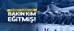 Subayları FETÖ'nün 'abi'leri eğitmiş..