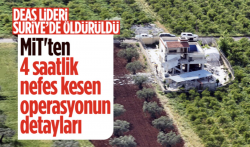 MİT'in DEAŞ operasyonuna dünya hayran kaldı!..