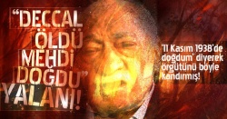 "Deccal öldü Mehdi doğdu"