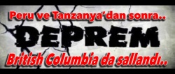 Dünya sallanıyor!.. British Columbia'da deprem!..