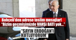 Devlet Bahçeli: ''Sayın Erdoğan'ı kutluyor milletimiz adına teşekkür ediyorum''