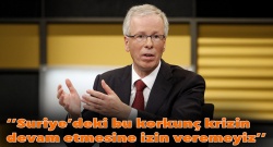 ‘’Suriye’deki bu korkunç krizin devam etmesine izin veremeyiz’’