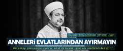 Diyanet'ten boşanan çiftlere uyarılar!..