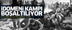 İdomeni'de tahliye başladı..