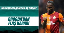 Drogba'dan flaş karar!..