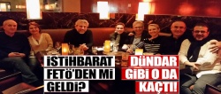 O da Dündar gibi kaçtı!..