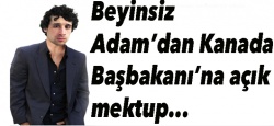 Beyinsiz Adam, Trudeau'yu ikaz etti!..