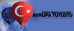 Erdoğan 'Kapıları açarız' dedi, Avrupa tutuştu..