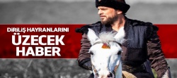 Diriliş Ertuğrul sezon finali yapıyor