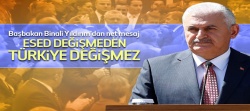 Başbakan Yıldırım: Esed değişmeden Türkiye değişmez