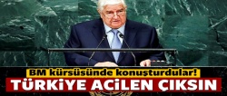 BM'de konuşturdular: Türkiye acilen çekilsin