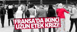 Fransa'da ikinci uzun etek krizi!