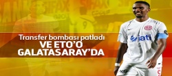 ..ve Eto'o Galatasaray'da!