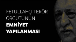FETÖ'nün emniyet yapılanması!..