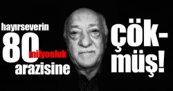 FETÖ, hayırseverin 80 milyon liralık arsasına konmuş!..