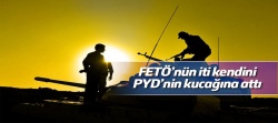 FETÖ'cü it kendini PYD'nin kucağına attı