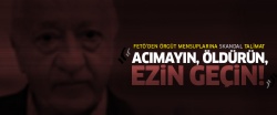 İşte FETÖ'nün insanlıkdışı talimatı: 'Acımayın, öldürün, ezin geçin!..' 