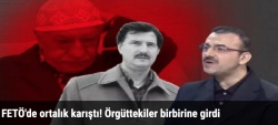 FETÖ'de ortalık toz-duman!.. Örgüttekiler birbirine girdi...