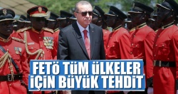 Erdoğan: ''FETÖ tüm ülkeler için büyük tehdit!..''