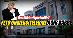 17 ülkedeki FETÖ üniversitelerine ağır darbe!..