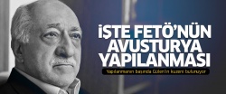 İşte FETÖ'nün Avusturya yapılanması..