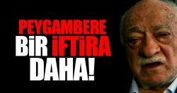 FETÖ elebaşıdan Peygamberli rüya dopingi!..