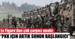 Fransız Le Figaro: "Afrin hezimeti PKK/PYD için sonun başlangıcı"