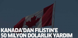 Kanada'dan Filistin'e 50 milyon dolarlık yardım