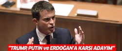 Fransa Başbakanı Valls: Erdoğan'a karşı adayım