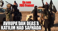 Fransa'dan 700 kişi DEAŞ'a katıldı!..