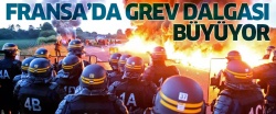 Fransa'da grev dalga dalga yayılıyor..